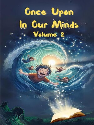 cover image of Once Upon In Our Minds, Volume 2